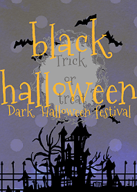 Black halloween dark halloween festival
