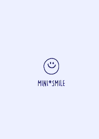 MINI SMILE* THEME 203