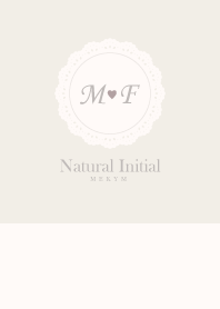 INITIAL-NATURAL M&F