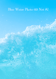 Blue Water Photo 613 Not AI