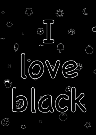 I love black !