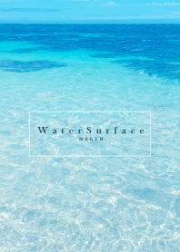 Water Surface 9 -MEKYM-