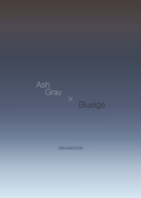 AshGray×Blueige <大人カラーリング>