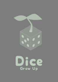 Dice Grow up  Mouse gray