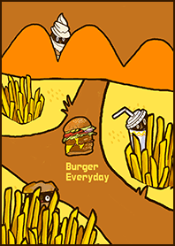 Burger Everyday.