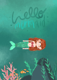 hello mermaid