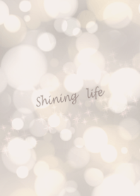 Let your life sparkle and glimmer.7.