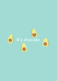 It's Avocado