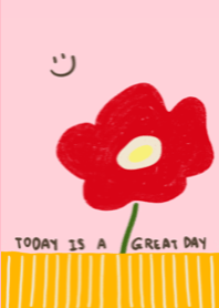 Today Is A Great Day