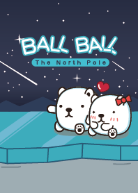 BALL BLL(The North Pole 2)