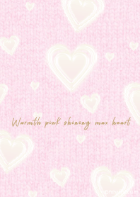 Warmth pink shining max Heart