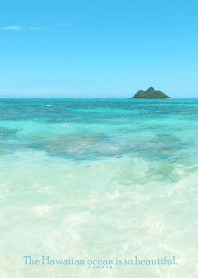 Hawaiian ocean is so beautiful-MEKYM- 50