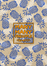 MANY MANY PINEAPPLE <kraft>