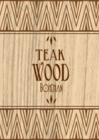 Teak Wood Bohemian