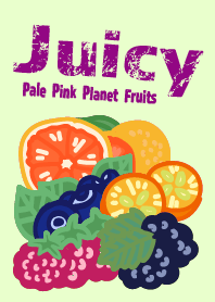 Juicy! Fruits from Pale Pink Planet