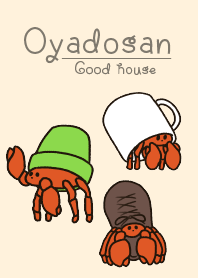 Oyadosans Good house