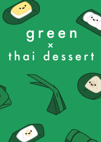 Green x Thai Dessert (ขนมไทยในใบตอง)