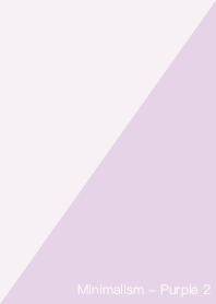 極簡主義 - 粉紫色