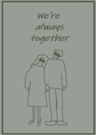 We're always together (dustygreen)