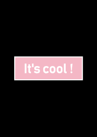 It's cool ! - Black Pink -