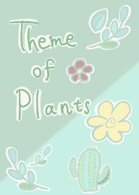 Theme of plants