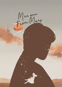 Men are From Mars