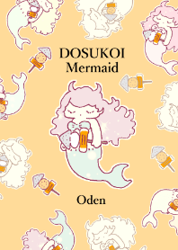 Dosukoi mermaid Oden