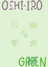 I found my OSHI-IRO , Green-44