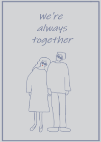 We're always together_fallblue