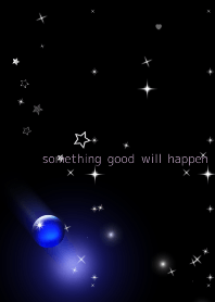 Something good will happen