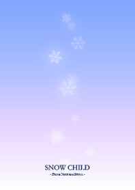 Snow Child 2 - Natural Style