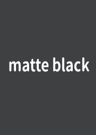 matte blackddd