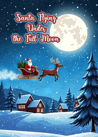 Santa Flying Under the Full Moon