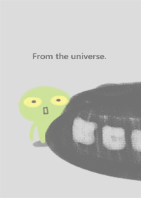 From the universe.
