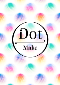 Dot - Make
