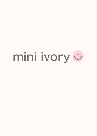 simple mini ivory
