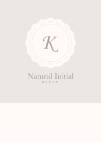 INITIAL -K- Natural