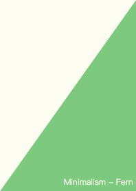 Minimalism - Fern