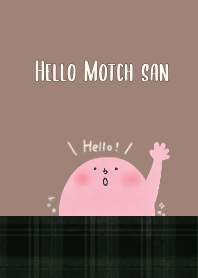 Hello Motch san -Plaid 1-