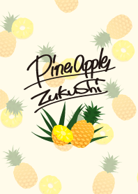 Pineapple Zukushi #fresh