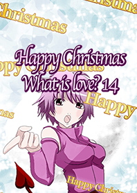 Happy Christmas What is love? 14