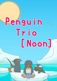 PenguinTrio[Noon]
