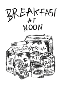 Breakfast at noon