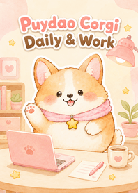 Puydao Corgi: Daily & Work