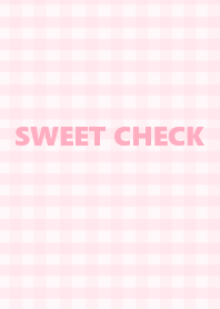 =SWEET CHECK=PINK