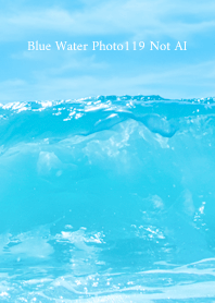 Blue Water Photo119 Not AI