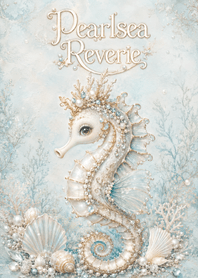 Pearlsea Reverie