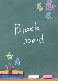 - Black board -