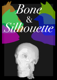 Bone & Silhouette