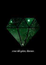 emerald galaxy -diamond- 1